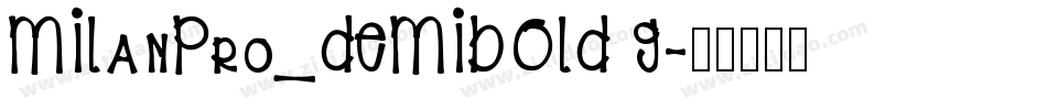MILanPro_DEMIBOLD G字体转换